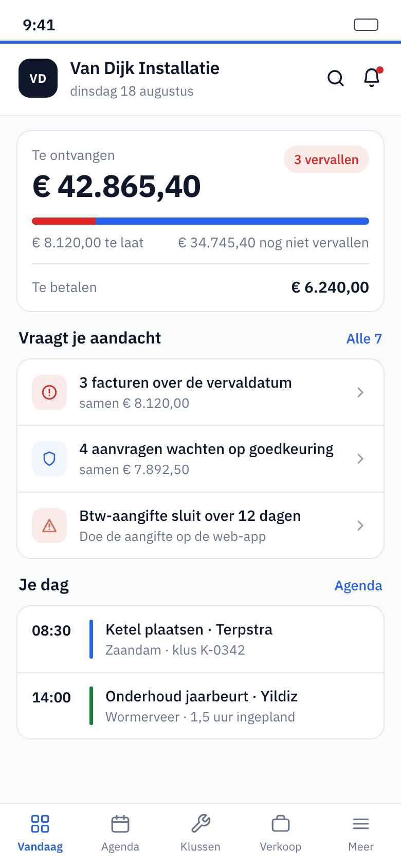 Beginscherm van de app: openstaande bedragen, signalen en de agenda van vandaag